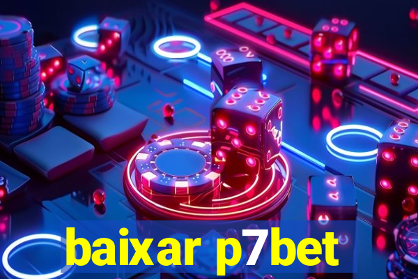 baixar p7bet