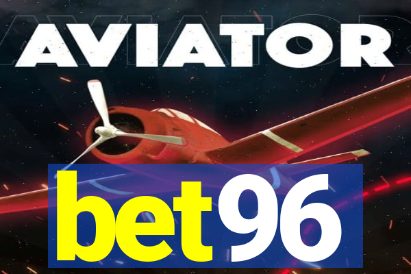 bet96