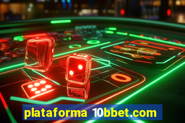 plataforma 10bbet.com