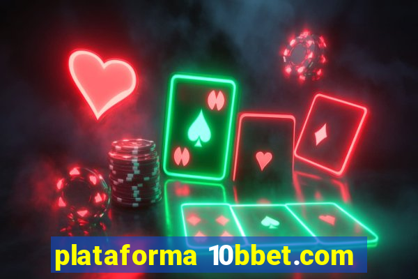 plataforma 10bbet.com