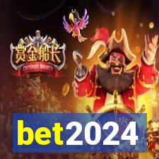 bet2024