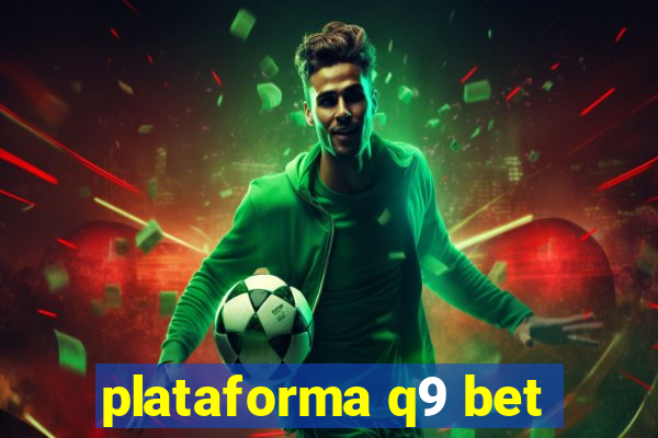 plataforma q9 bet