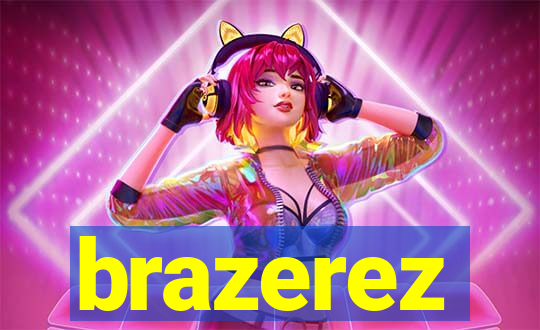 brazerez