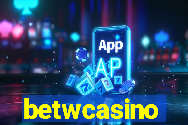 betwcasino