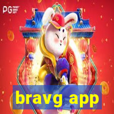 bravg app