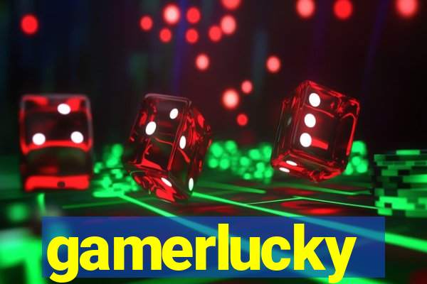 gamerlucky