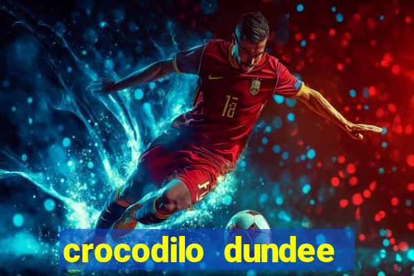 crocodilo dundee filme completo dublado