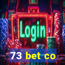 73 bet co