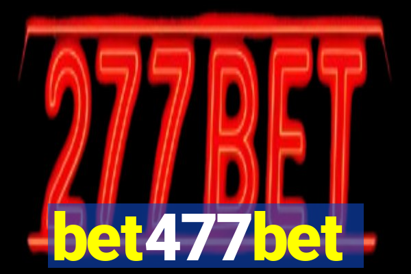 bet477bet