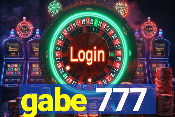 gabe 777