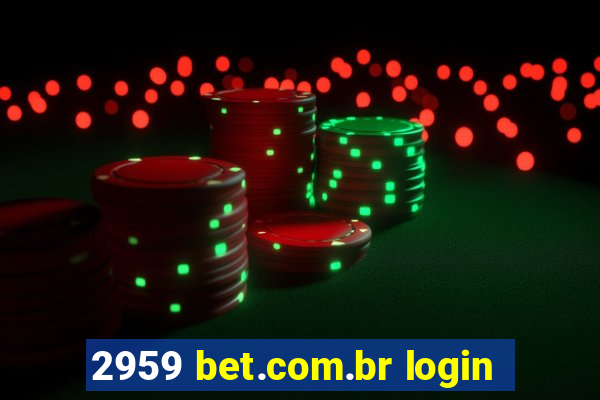 2959 bet.com.br login