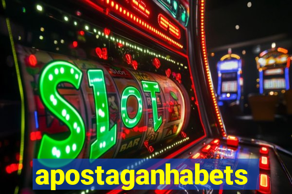 apostaganhabets