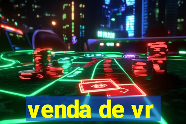 venda de vr