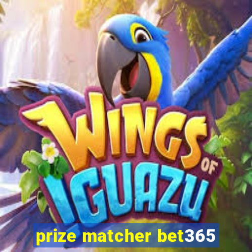 prize matcher bet365