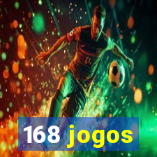 168 jogos