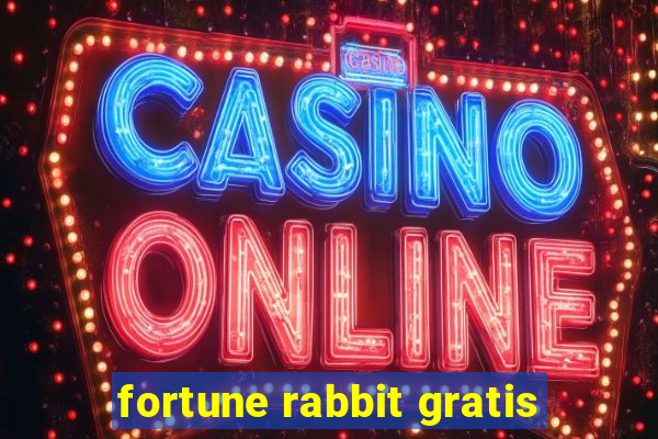 fortune rabbit gratis