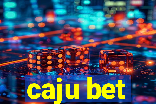 caju bet