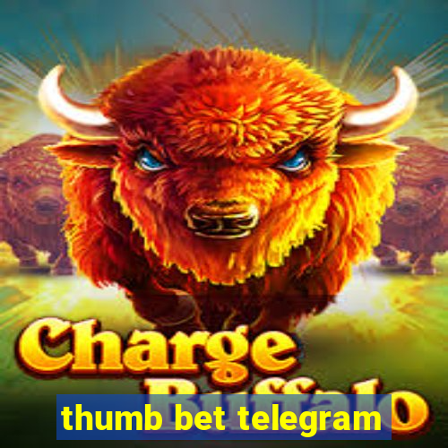 thumb bet telegram