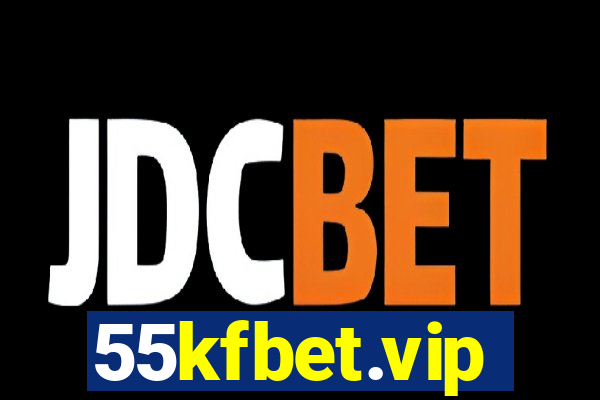 55kfbet.vip