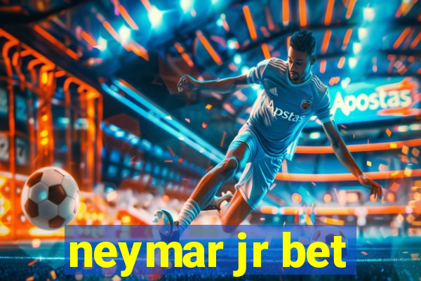 neymar jr bet