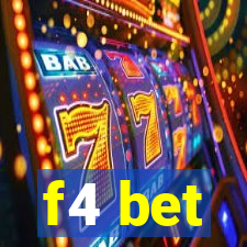 f4 bet