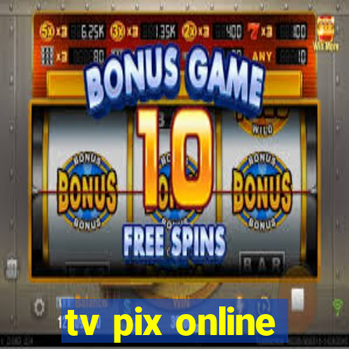 tv pix online