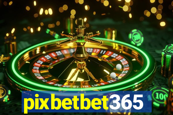 pixbetbet365