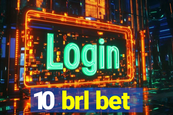 10 brl bet