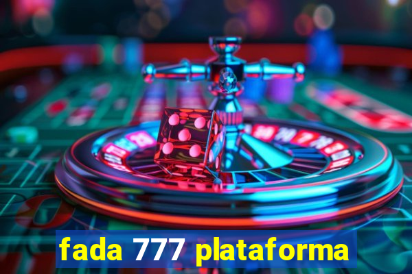 fada 777 plataforma