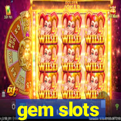 gem slots