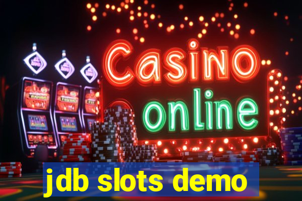 jdb slots demo