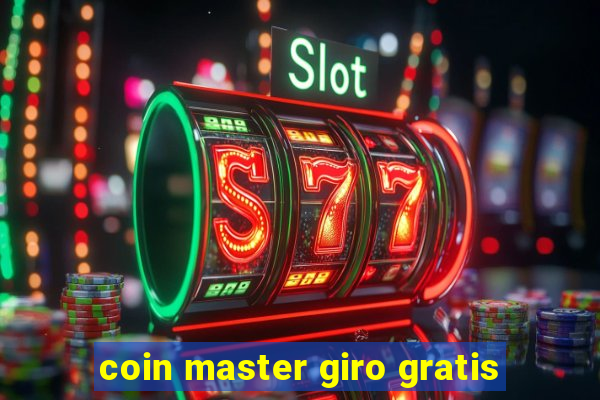 coin master giro gratis