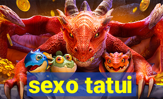 sexo tatui