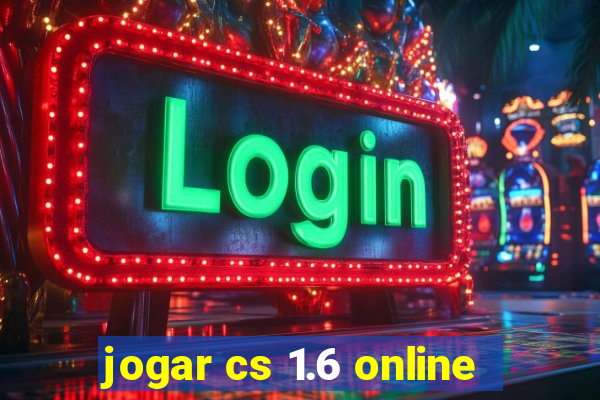 jogar cs 1.6 online