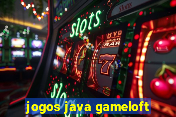 jogos java gameloft