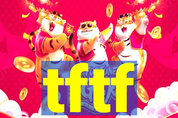 tftf