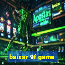 baixar 9f game