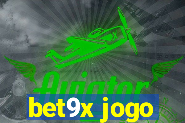 bet9x jogo