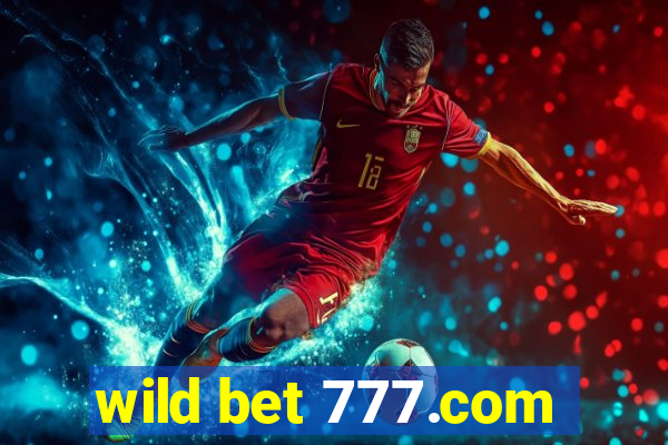 wild bet 777.com