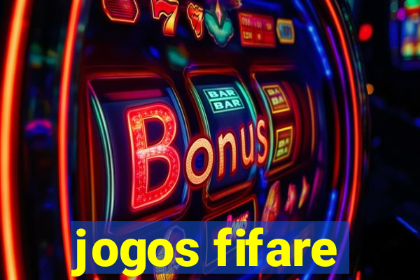 jogos fifare