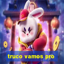 truco vamos pro