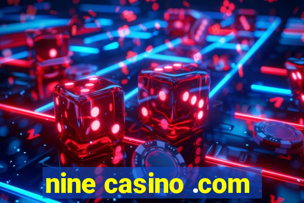 nine casino .com