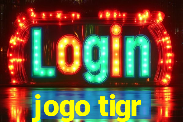 jogo tigr