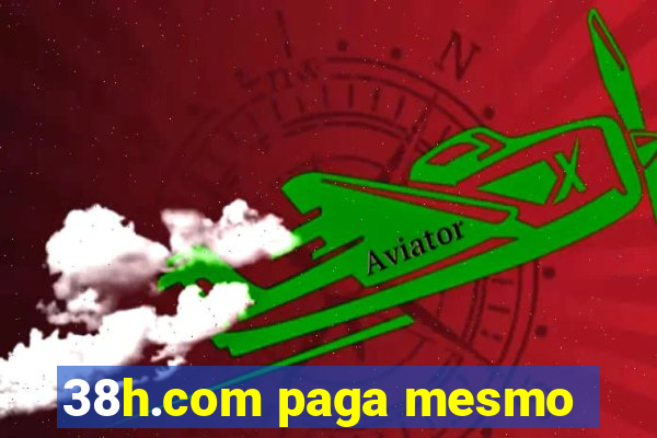 38h.com paga mesmo