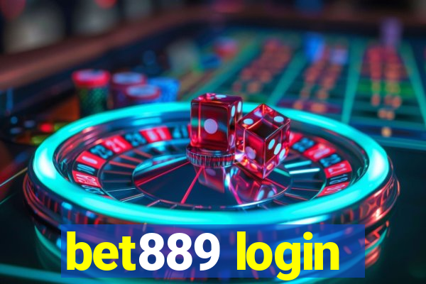 bet889 login