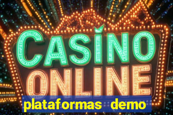 plataformas demo para jogar