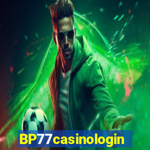 BP77casinologin