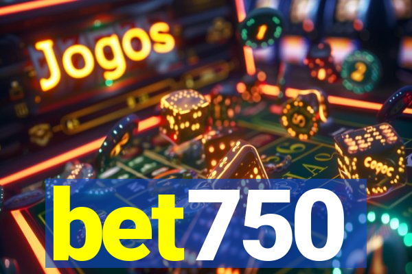 bet750