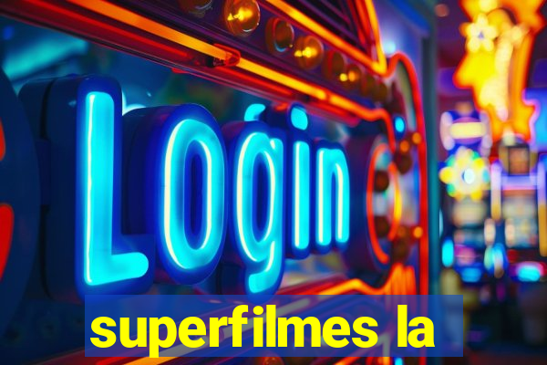 superfilmes la