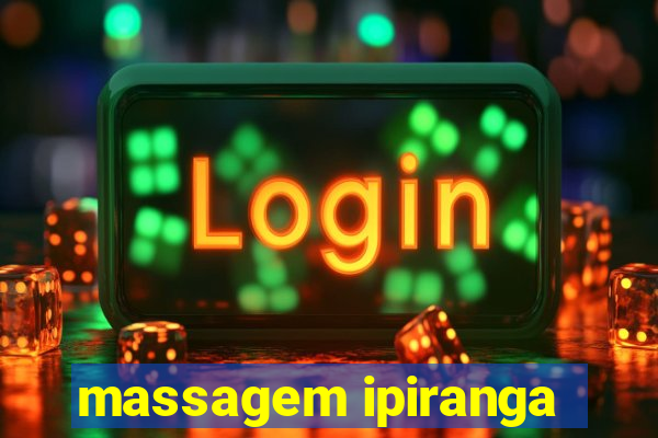 massagem ipiranga